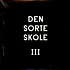 Den Sorte Skole - III