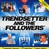 Trendsetter And The Followers - Cannibalization