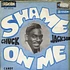Chuck Jackson - Shame On Me / Candy