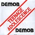 Demob - Anti-Police / Teenage Adolescence