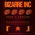Bizarre Inc - Such A Feeling (Love Decade Mix) / Raise Me (Eon's Ascension Mix)