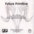 Future Primitive - Right Now EP
