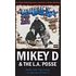 Mikey D & The L.A. Posse - Better Late Than Never – In Memory Of Paul C