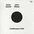 Drew Daniel & John Wiese - Continuous Hole