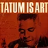 Art Tatum - Tatum Is Art - Art Tatum Trio