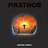Maxthor - Another World Orange Vinyl Edition W/ Yellow & Black Splatter