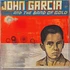 John Garcia - John Garcia & The Band Of Gold