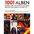 Robert Dimery - 1001 Alben - Musik, Die Sie Hören Sollten, Bevor Das Leben Vorbei Ist