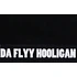 Da Flyy Hooligan - S.C.U.M.