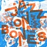 V.A. - Jazz On Bones (Orange Vinyl)