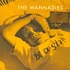 Wannadies - Be A Girl Black Vinyl Edition