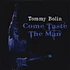 Tommy Bolin - Come Taste The Man Record Store Day 2019 Edition