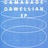 Camarade - Orwellian EP