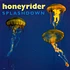 Honeyrider - Splashdown