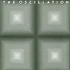 The Oscillation - Beyond The Mirror: Rare And Unreleased Tracks