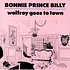 Bonnie "Prince" Billy - Wolfroy Goes To Town