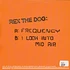 Rex The Dog - Frequency
