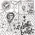 Rubella Ballet - Day-Glo Daze
