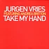 Jurgen Vries Featuring Andrea Britton - Take My Hand