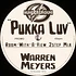 Warren Meyers - Pukka Luv