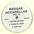 V.A. - Reggae Accapellas Vol. 2