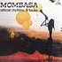 Mombasa - African Rhythms & Blues