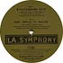L.A. Symphony - Everybody Get / Mr. What D. Heck