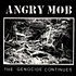 Angry Mob - The Genocide Continues