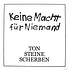 Ton Steine Scherben - Keine Macht Für Niemand