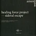 Healing Force Project - Sideral Escape