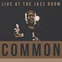 Common - Live At The Jazz Room