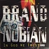 Brand Nubian - In God We Trust