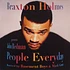 Braxton Holmes Presents John Redmond - People Everyday (Remixes)