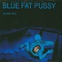 Hepa.Titus - Blue Fat Pussy