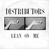 The Distributors - Lean On Me