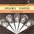 Spooky Tooth - That Was Only Yesterday / Oh! Pretty Woman