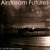 Airstream Futures - If I / Pr Nightmares