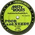Misty In Roots - Poor And Needy / Follow Fashion