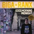 Biga Ranx - Good Morning Midnight