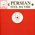 Persian - Feel Da Vibe Brother Nebula & Alphonse Remixes