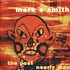 Mark E Smith - The Post Nearly Man