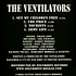 Ventilators - Set My Children Free / The Price / Tourists /Army Life