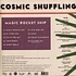 Cosmic Shuffling - Magic Rocket Ship