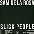 Sam De La Rosa - Slick People EP