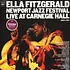 Ella Fitzgerald - Newport Jazz Festival Live At Carnegie Hall