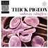 Thick Pigeon - Subway (Singles)