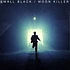 Small Black - Moon Killer Blue Vinyl Edition