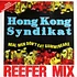 Hongkong Syndikat - Real Men Don't Eat Gummibears (Reefer Mix)