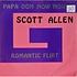 Scott Allen - Papa Oom Mow Mow / Romantic Flirt