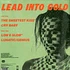 Lead Into Gold - Low & Slow